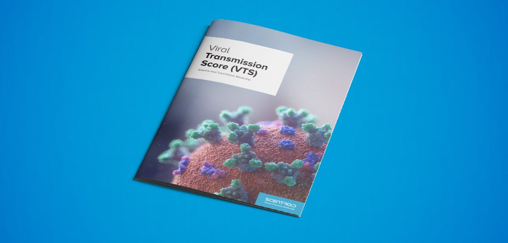 Scentroid White Paper Viral Transmission Score Monitoring Creating the VTS formula Fundamentals